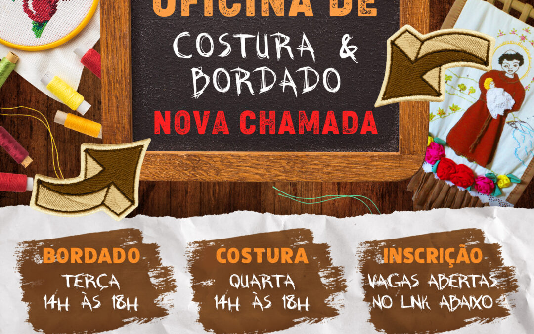 2ª Chamada Participação na Oficina de Costura. Inscreva-se agora!