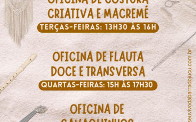 Oficinas gratuitas de Costura Criativa, Macramé, Flauta e Cavaquinho